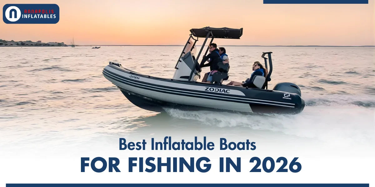 8 Best Inflatable Boats for Fishing in 2026 | Annapolis Inflatables